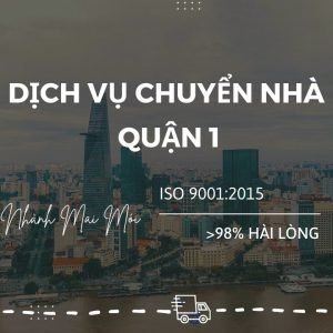 Dich Vu Chuyen Nha Quan 1